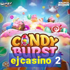 ejcasino 2